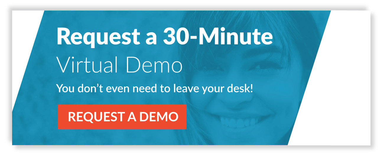 Request a 30 Minute Virtual Demo